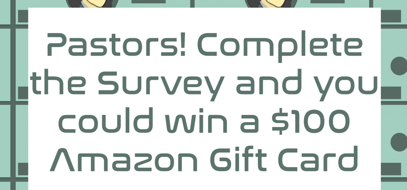 Pastors You Have A Chance To Win A 100 Amazon Gift Card Scbo Org